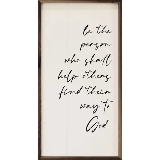 Be the Person Wood Sign