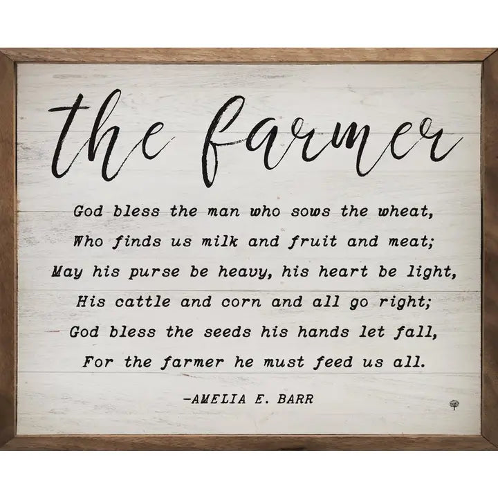 The Farmer Whitewash Sign 10 x 8 x 1.5